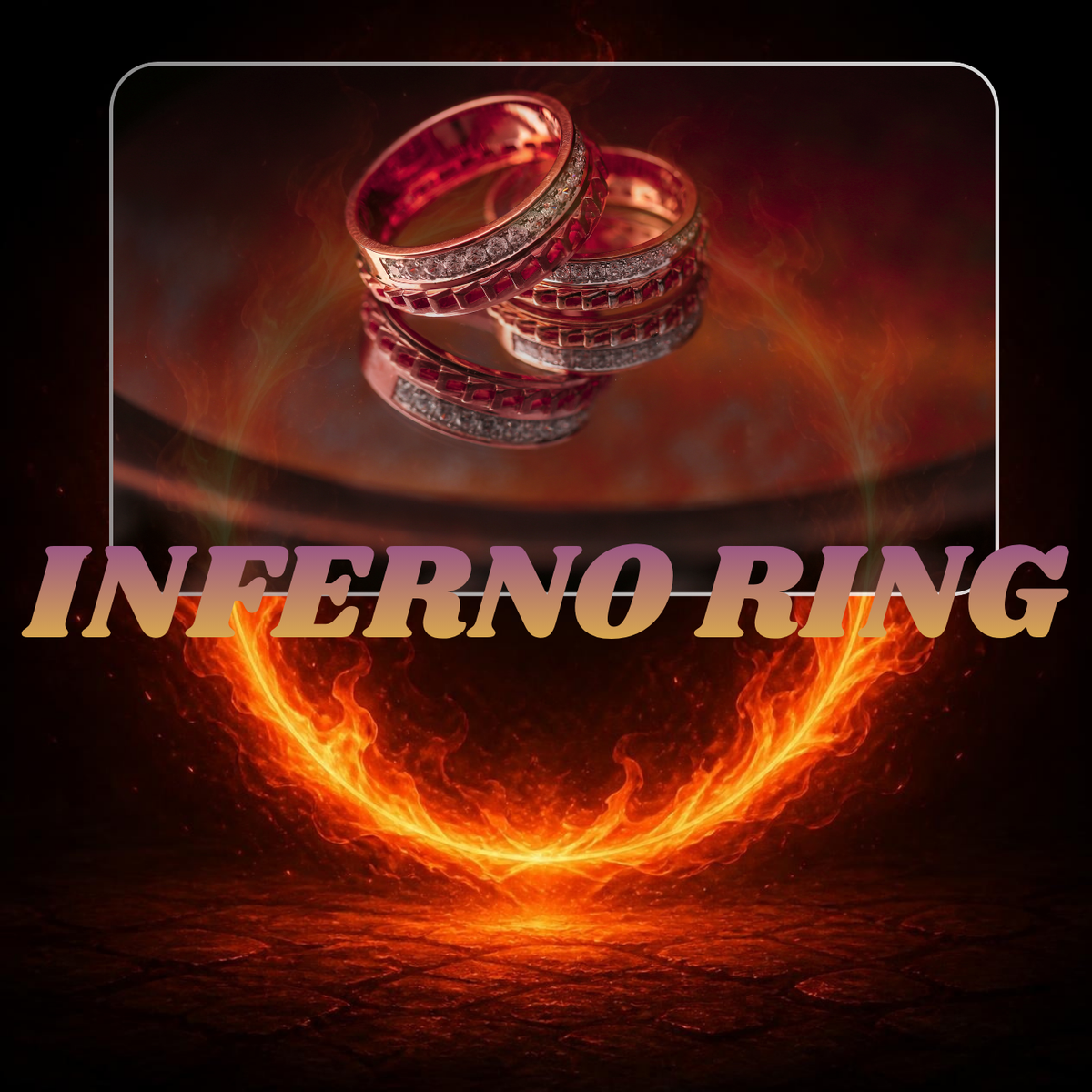 Inferno Ring