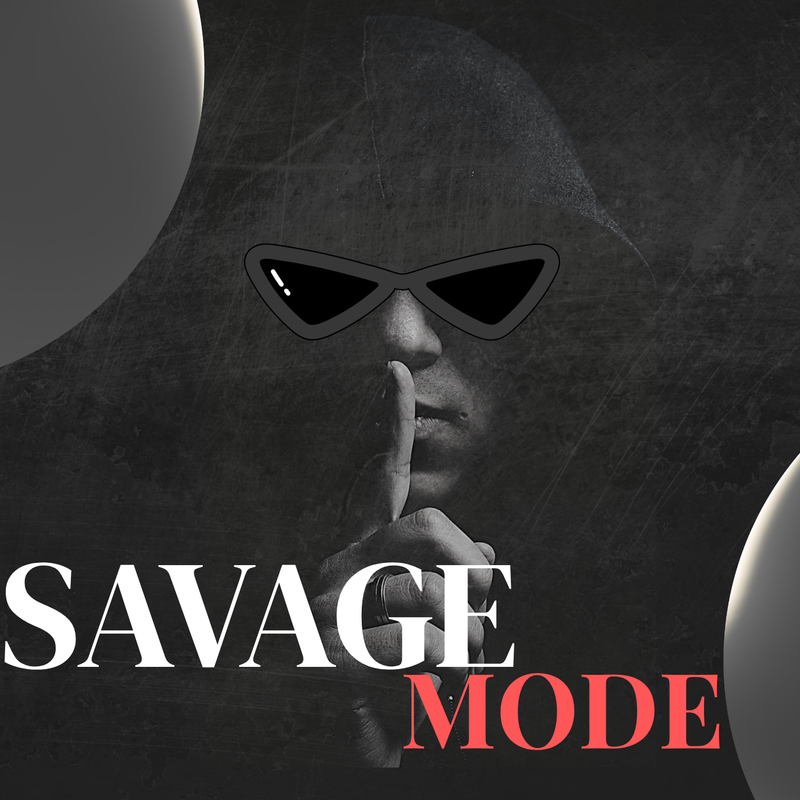 Savage Mode